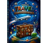 NADELLA'S TRAVEL: Games & Puzzles for Kids: Bold & Easy Activity Book with Mazes, Counting Challenges and Travel Checklists for Toddlers and Children