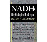 Nadh the Biological Hydrogen by George D. Birkmayer George D. Birkmayer (Auteur)