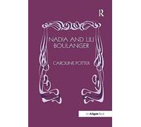 Nadia And Lili Boulanger