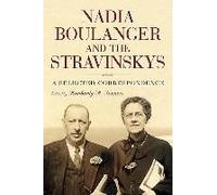 Nadia Boulanger And The Stravinskys