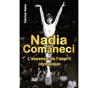 Nadia Comăneci: l’essence de l’esprit olympique