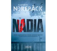 Nadia - Elisabeth Noreback (thriller en polonais)