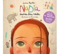 Nadia Nunca Dice Nada / Nadia Never Says Anything