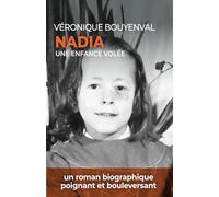 Nadia: Une enfance volée