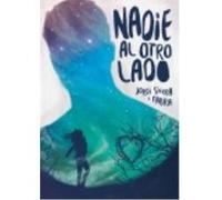 Nadie Al Otro Lado - Sierra i Fabra, Jordi Sierra I Fabra, Jordi (Auteur)