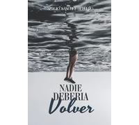 Nadie deberia volver
