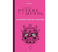 Nadie duerme en el mundo / No One Sleeps in the World (Spanish Edition)