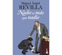 Nadie es más que nadie