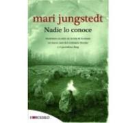 Nadie Lo Conoce - JUNGSTEDT MARI Jungstedt Mari (Auteur)