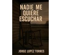 NADIE ME QUIERE ESCUCHAR
