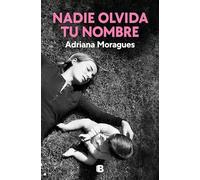 Nadie olvida tu nombre/ No One Forgets Your Name