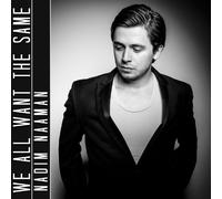Nadim Naaman - We All Want The Same