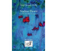 Nadine Dewit - L’art sublime de la liberté et de l’engagement - Daniel Salvatore Schiffer - Samsa - broché - Monographie
