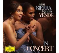 Nadine Sierra & Pretty Yende in Concert by Nadine Sierra [CD] NEUF