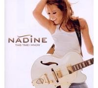 Nadine - This Time I Know [Import]