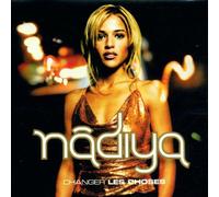 Nadiya - Changer les choses