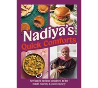 Nadiya's Quick Comforts The new comfort food cookbook from the bestselling home cook, featuring delicious, feel-good recipes - Nadiya Hussain - Penguin - ebook (ePub) - Livre