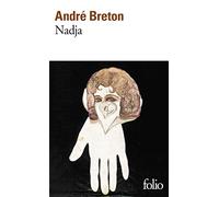 André Breton – Nadja – Agrégation 2026 – Poche – Gallimard