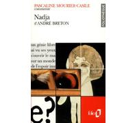 Nadja d'André Breton (Essai et dossier)