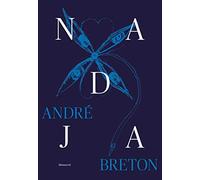 Nadja: Fac-similé du manuscrit