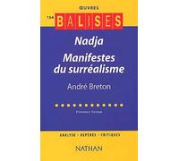 Nadja : Manifestes du surréalisme
