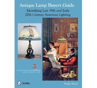 Nadja Maril – Antique Lamp Buyer's Guide – Poche