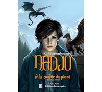 Nadjo et le couloir du passé