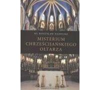 Nadolski, B : Mystère de l'autel chrétien