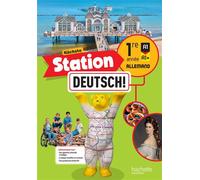 Nächste Station Deutsch! 1re année - Livre élève Edition 2025 - Emmanuelle Coste - Hachette Education - broché - Scolaire / Universitaire