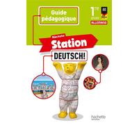 Nächste Station Deutsch - Livre du professeur Edition 2025 - Emmanuelle Coste - Hachette Education - relié - Scolaire / Universitaire