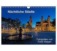 Nächtliche Städte (Wandkalender 2026 DIN A4 quer), CALVENDO Monatskalender: Fotografien bei Nacht aus Europa und der Welt