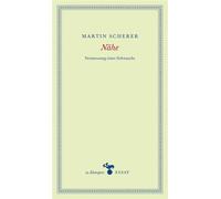 Nähe Vermessung einer Sehnsucht - Martin Scherer - zu Klampen Verlag - ebook (ePub) - Livre