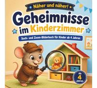 Näher und näher - Schau genau hin: Interaktive Such- und Zoom-Bilderbuch für Kinder ab 4