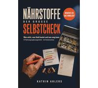 Nährstoffe - Der große Selbstcheck: Was wirkt, was Geld kostet und was weg kann · 57 Nahrungsergänzungsmittel · mit Kostenrechner