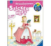 Naeko Walter Wieso? Weshalb? Warum? Stickerheft: Prinzessinnen: Mit über (Poche)