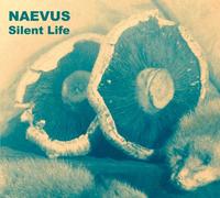 Naevus - Silent Life