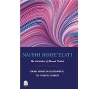 Nafshi BiShe'elati : Le Halakhot de la santé mentale
