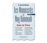 Nag Hammadi - Manuscrits (tome 3) Actes de Pierre - M.ROBINSON JAMES (PR) - Jardin Des Livres - broché - Essai
