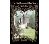 The Girl From the Other Side: Siúil, a Rún Deluxe Edition I (Vol. 1-3 Hardcover Omnibus)