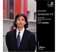 Nagano, Kent - Bruckner - Symphonie n°3
