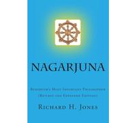 Nagarjuna: Buddhism's Most Important Philosopher