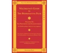 Nagarjuna's Guide To The Bodhisattva Path