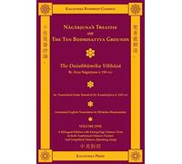 Nagarjuna's Treatise On The Ten Bodhisattva Grounds (Bilingual) - Volume One