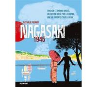 Nagasaki 1945: Takashi et Midori Nagaï, un destin brisé par la bombe, une vie offerte pour la paix