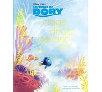 Nage droit devant toi, Le Monde de Dory, BEAU LIVRE