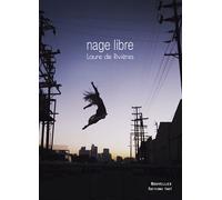 Nage libre - Laure de Rivières - Thot Eds - broché - Nouvelles