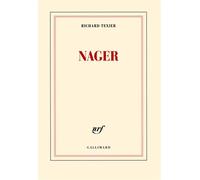 Nager - Richard Texier - Gallimard - broché - Roman