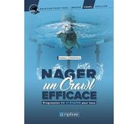 Nager un crawl efficace Matthieu Chadeville (Auteur)