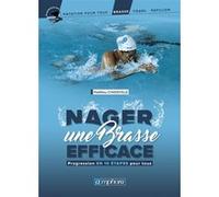 Nager une brasse efficace Matthieu Chadeville (Auteur)