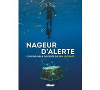 Nageur d'alerte Ben Lecomte (Auteur)